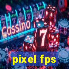 pixel fps