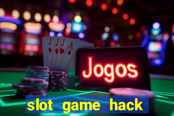 slot game hack program apk