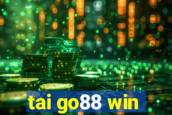 tai go88 win