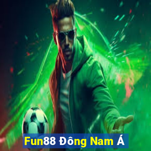 Fun88 Đông Nam Á