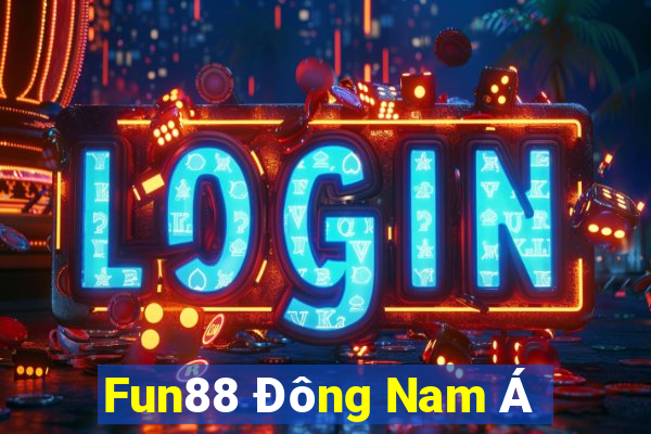 Fun88 Đông Nam Á