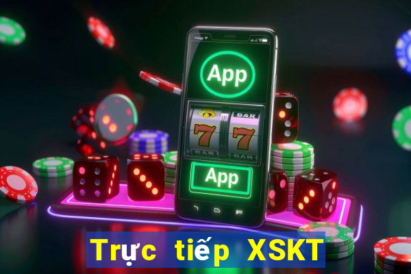 Trực tiếp XSKT thứ bảy