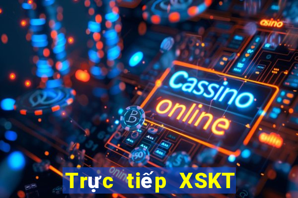 Trực tiếp XSKT thứ bảy