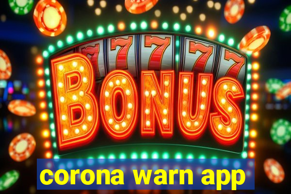 corona warn app