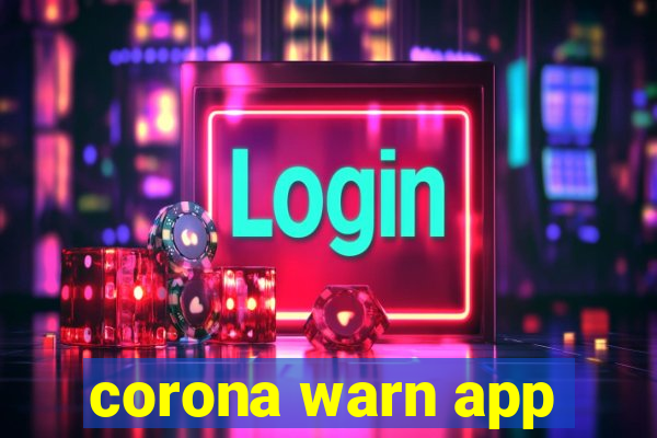 corona warn app