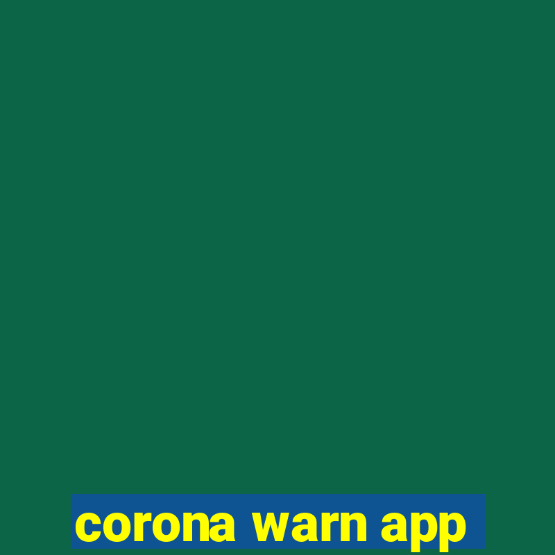 corona warn app