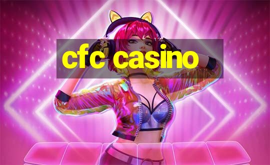 cfc casino