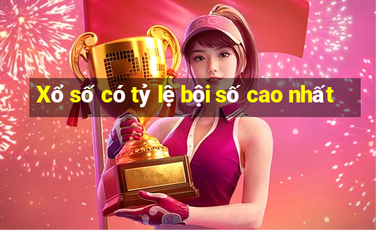 Xổ số có tỷ lệ bội số cao nhất