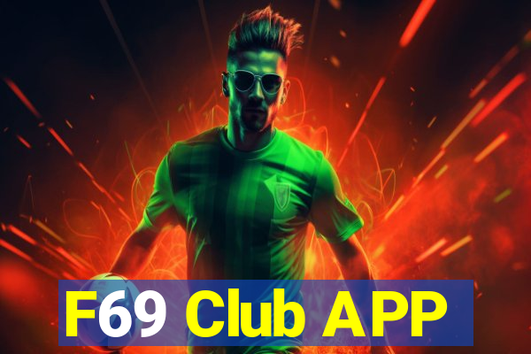 F69 Club APP