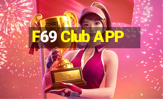 F69 Club APP