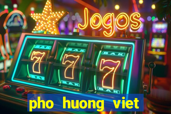 pho huong viet phone number