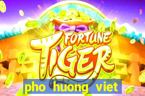 pho huong viet phone number