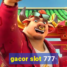 gacor slot 777