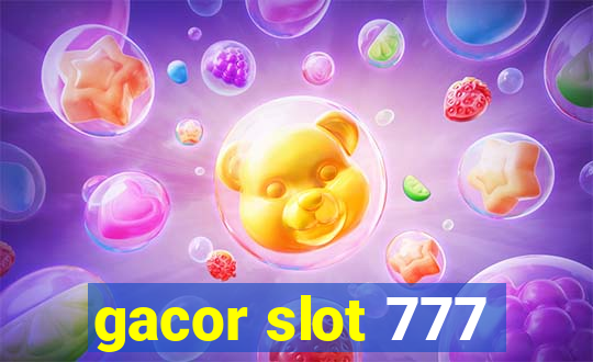 gacor slot 777