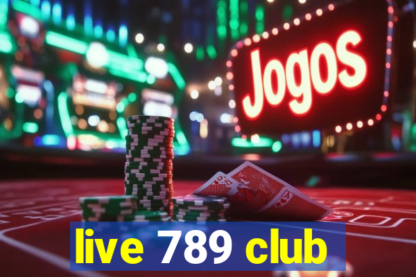 live 789 club