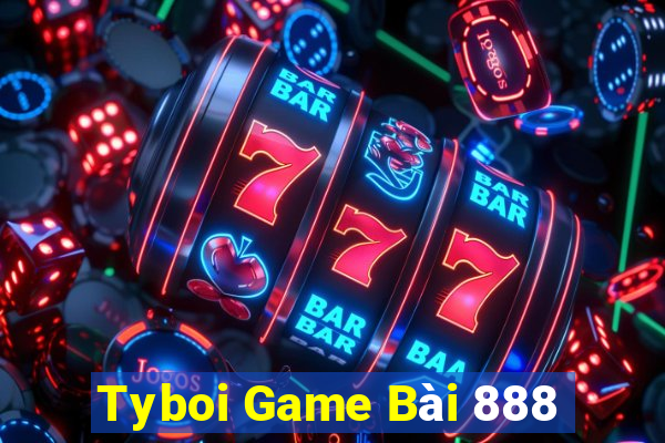 Tyboi Game Bài 888