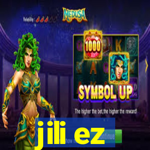 jili ez