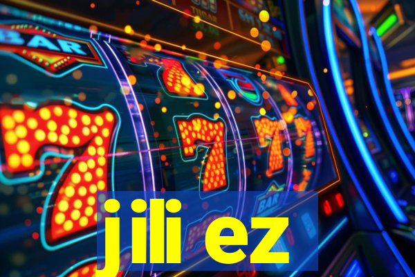 jili ez