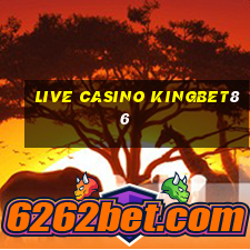 live casino kingbet86