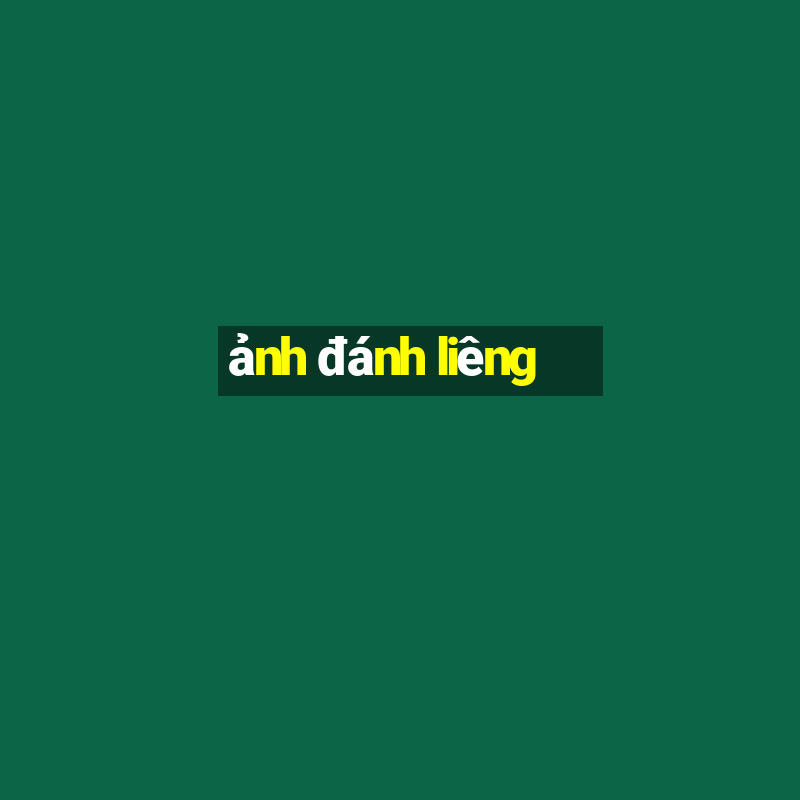 ảnh đánh liêng