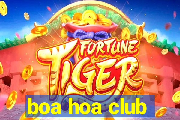 boa hoa club