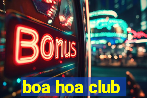 boa hoa club