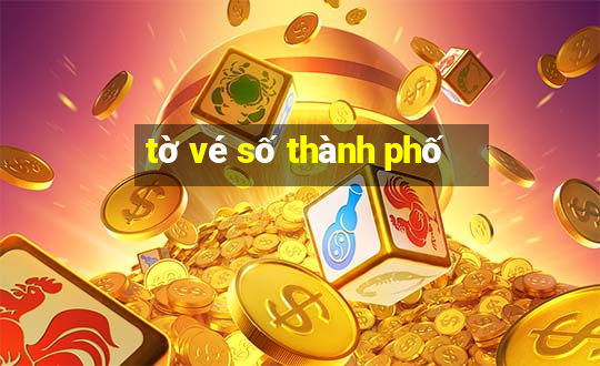 tờ vé số thành phố