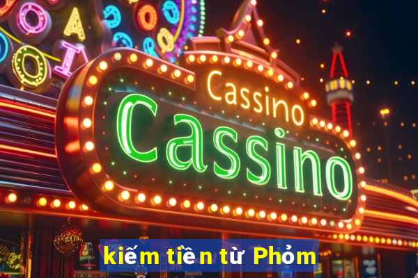 kiếm tiền từ Phỏm