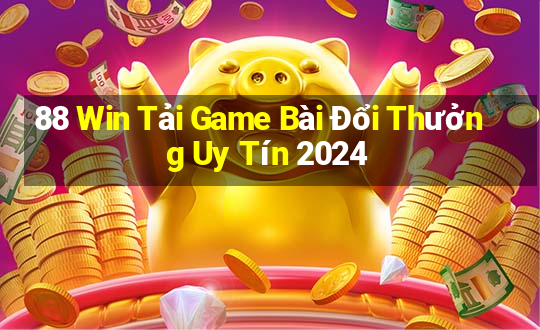 88 Win Tải Game Bài Đổi Thưởng Uy Tín 2024