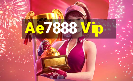 Ae7888 Vip