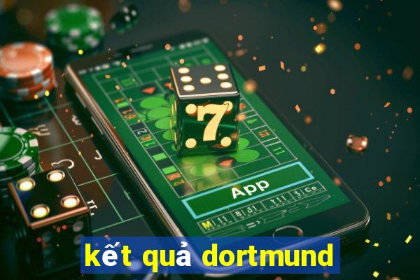 kết quả dortmund