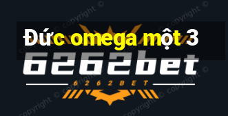 Đức omega một 3