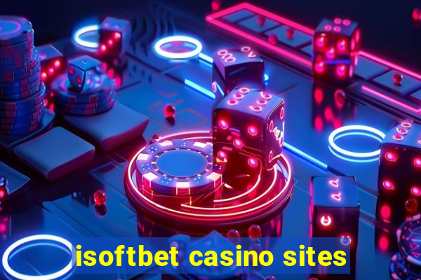 isoftbet casino sites