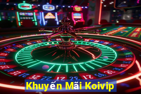 Khuyến Mãi Koivip