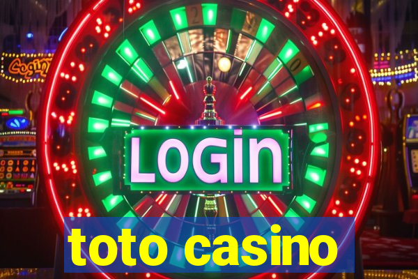 toto casino