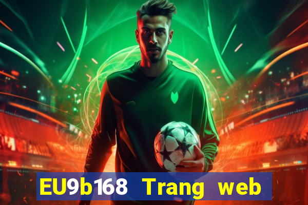 EU9b168 Trang web chơi game