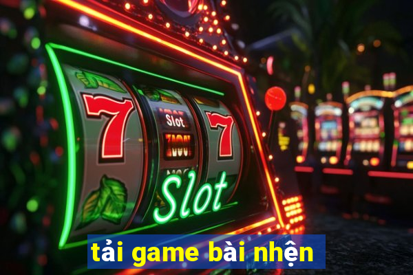 tai game bai nhen