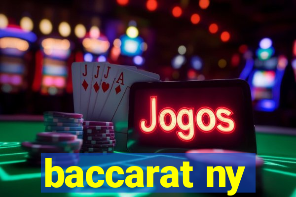 baccarat ny