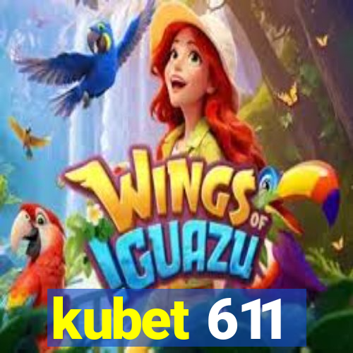 kubet 611