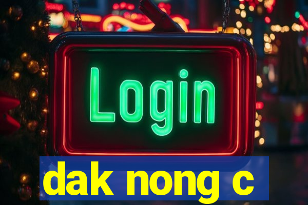 dak nong c