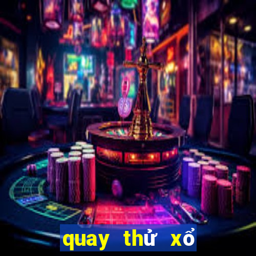 quay thử xổ số miền nam bữa nay