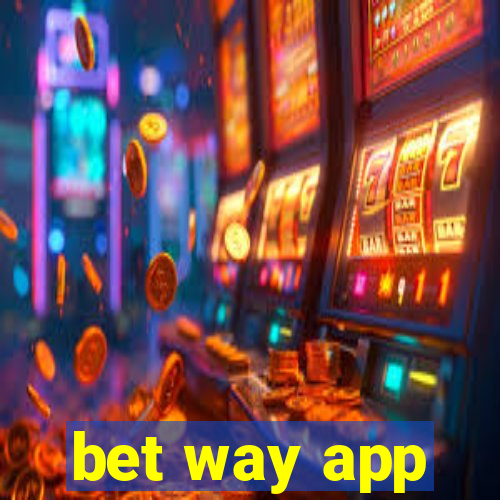 bet way app