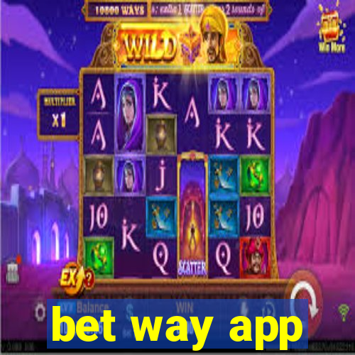 bet way app