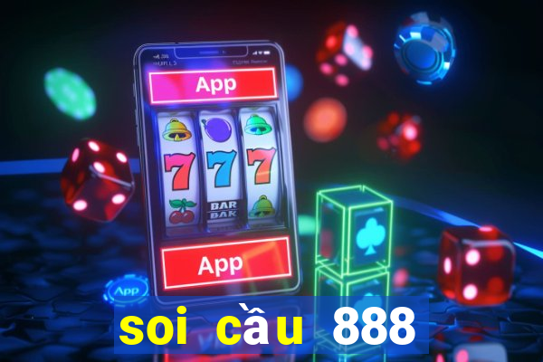 soi cầu 888 miễn phí hôm nay