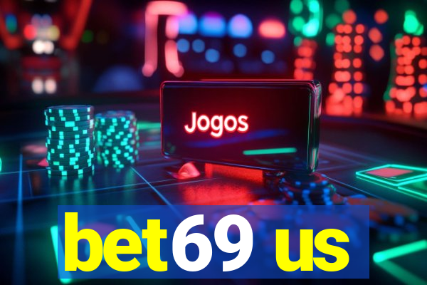 bet69 us