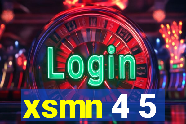 xsmn 4 5