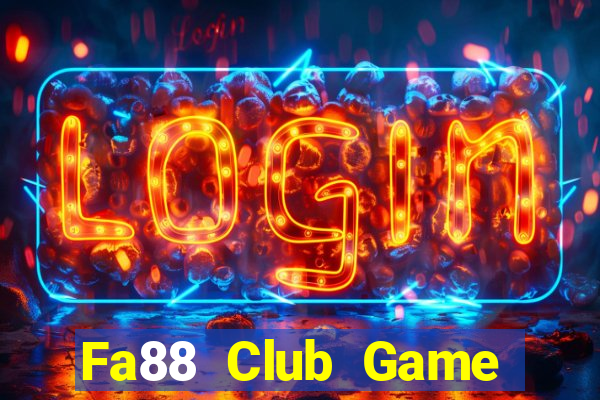 Fa88 Club Game Bài Nạp The Garena