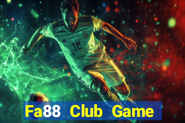 Fa88 Club Game Bài Nạp The Garena