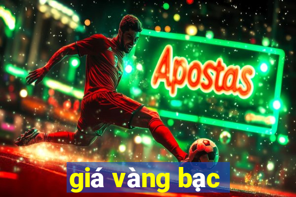 giá vàng bạc