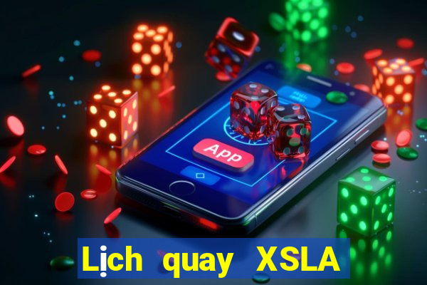 Lịch quay XSLA ngày 4